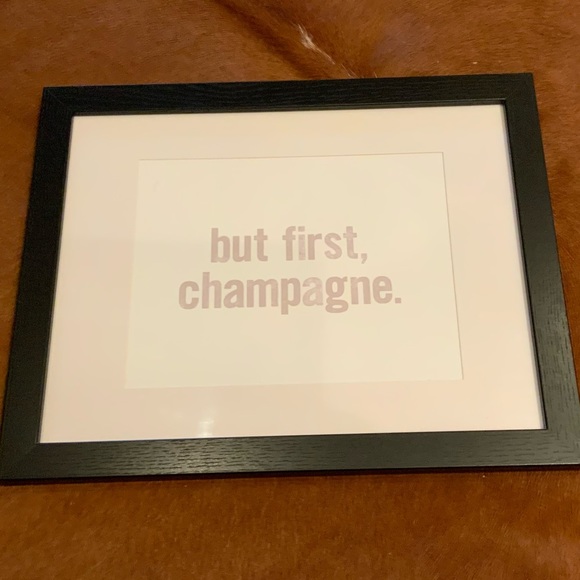 but first, champagne. Art - framed message. - Picture 4 of 16